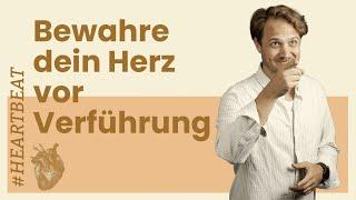 Bewahre dein Herz vor Verführung | Andy Owen | Zollhaus