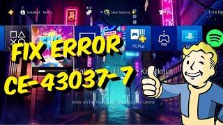 How To Fix PS4 Error CE-43037-7