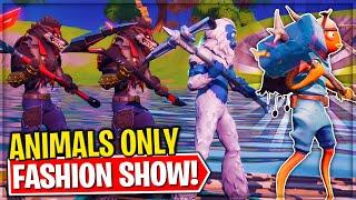 *ONLY ANIMALS* Fortnite Fashion Show! Skin Competition! | BEST DRIP, COMBO & EMOTES WINS!