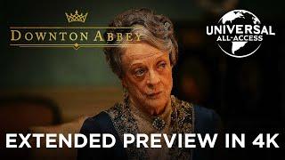 Downton Abbey in 4K Ultra HD | A Royal Visit | Extended Preview