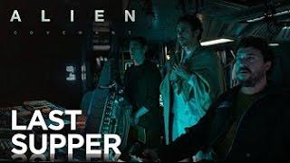 Alien: Covenant | “Prologue: Last Supper" [HD] | 20th Century FOX