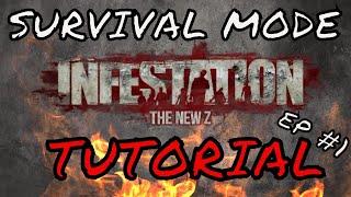 Infestation New Z Survival Tutorial ep 1