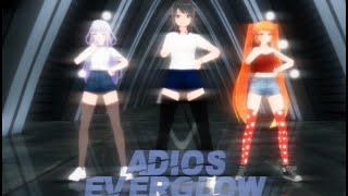 [MMD X YANDERESIM] EVERGLOW - ADIOS