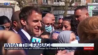 Nigel Farage previews Marine Le Pen's chances in French elections and changing political landscape