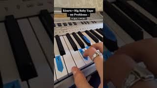 KIZARU & Big Baby Tape - 99 PROBLEMS НА ПИАНИНО  #shorts