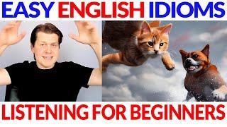 Easy English Idioms: Raining Cats and Dogs  Beginner English Comprehensible Input Lesson