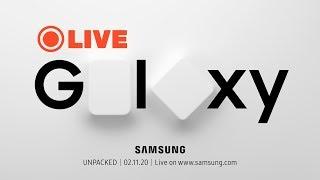Samsung Galaxy S20 Live Launch Event - UNPACKED 2020 - Live in India