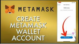 Metamask Sign Up 2024: How to Create/Open Metamask Wallet Account?