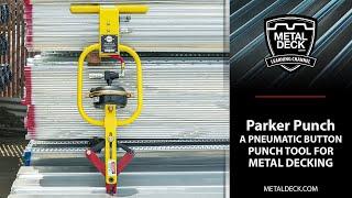 A Pneumatic Parker Punch Tool Will Button Punch Metal Decking 3X Faster Than A Manual Tool