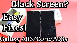 Galaxy A03/Core/A03s: Black Screen, Won't Turn On? Easy Fixes!