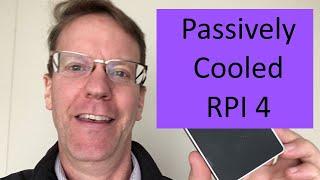 Passive cooling for the Raspberry Pi 4