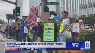 Protestors against Elon Musk, DOGE gather outside SpaceX facility in Hawthorne