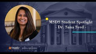 Student Spotlight: Dr. Sana Syed, MSDS 2020