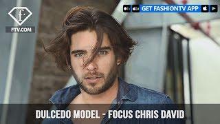 Dulcedo - Focus Chris David | FashionTV | FTV