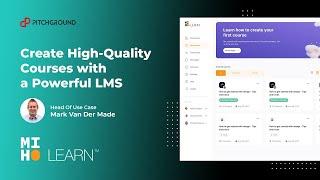 [USECASE] Create High-Quality Course with a Powerful LMS with Miholearn