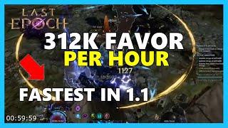 FASTEST Favor Farm - 300K+ Per Hour - Build & Strategy | Last Epoch 1.1