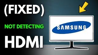 How to FIX Samsung Monitor Not Detecting HDMI?