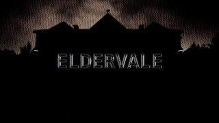 FANTASTIC INDIE HORROR! Eldervale (Part 1)