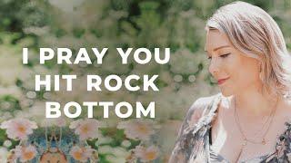 I Pray You Hit Rock Bottom | Returning with Rebecca Campbell Podcast