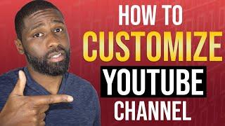 How to customize YouTube channel layout 2020