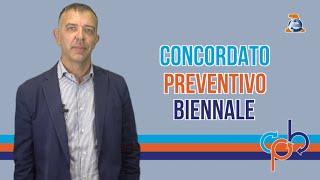 Il Concordato Preventivo Biennale - CPB