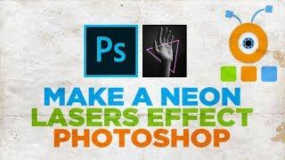 How to Make a Neon Lasers Effect in Adobe Photoshop