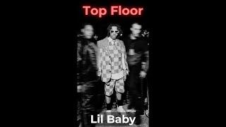 Lil Baby Type Beat – "Top Floor" | Emotional Trap Beat 2025