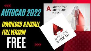 AutoCAD 2022 I How to Download and Install AutoCAD 2022 student version [100% FREE]| STUDENT LICENSE