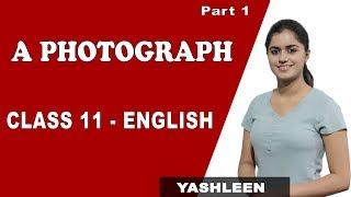 Poem A Photograph By Shirley Toulson Class 11 | English | iWiz Yashleen