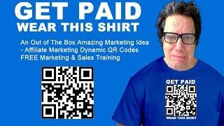 Get Paid To Wear This Shirt QR Code Marketing Deals