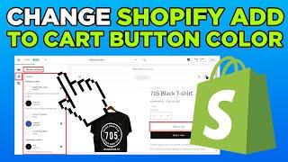 How To Change Shopify Add To Cart Button Color (2024)