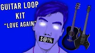 (FREE) *GUITAR* Loop Kit/Sample Pack 2021 - "Love Again" (Juice WRLD, Iann Dior, Kid Laroi) w/ stems