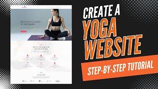 How To Create A Yoga Website In WordPress  | Yoga Design Website Tutorial