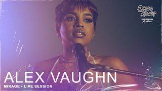 Alex Vaughn - Mirage • Live Session