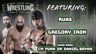 PW4L #18: Ruas & Gregory Iron I Pro Wrestling 4 Life with Sean "X-Pac" Waltman