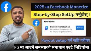 2025 मा Facebook Monetize यसरी गर्नुहोस् || How to Monetize Facebook Page in Nepal 2025 !