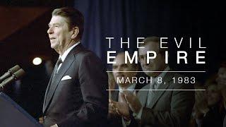 "Evil Empire" Speech by President Reagan - Address to the National Association of Evangelicals