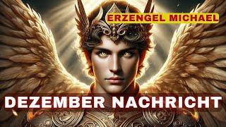 Erzengel Michaels Dezember-Botschaft