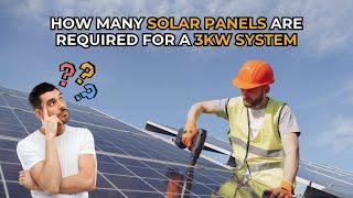 How Many Solar Panels Do You Need for a 3kW System in California? (2025)