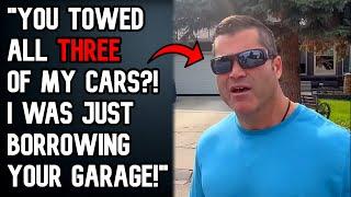 Idiot Uses My GARAGE To Park His Cars, I Towed Them ALL!  - Reddit Stories