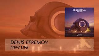 Denis Efremov - New Life