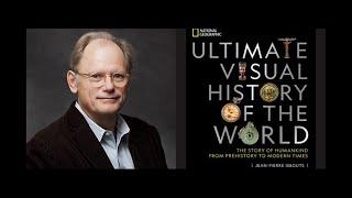 A Conversation with Jean-Pierre Isbouts, author of The Ultimate Visual History of the World