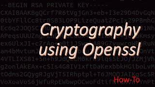 Cryptography using Openssl