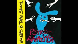 Nabbs & Tapio Skool - Psykoanalyysi