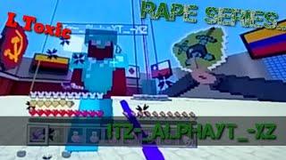 Rape series #1 iTz-_AlphaYT_-XZ