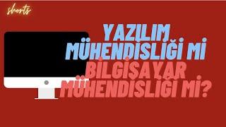 Yazılım Mühendisliği mi Bilgisayar Mühendisliği mi?