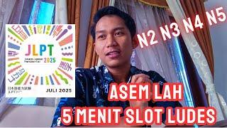 JLPT N5 N4 N3 N2. 5 MENIT LUDESSS