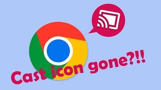 The "Cast" icon is gone, here where to find it on Google Chrome 2023