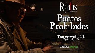 Episodio 3 T11 - Pactos Prohibidos