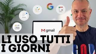 Funzioni Gmail che uso ogni giorno